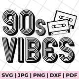 90's vibes svg file