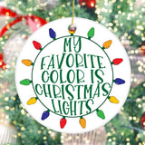 my favorite color is christmas lights ornament