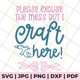 excuse the mess craft room svg file