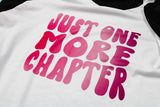just one more chapter shirt