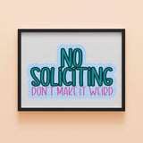no soliciting sublimation sign 