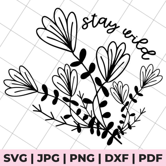 stay wild svg file