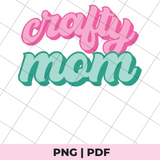 crafty mom sublimation png file