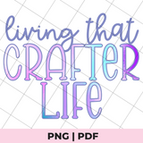 living that crafter life sublimation png