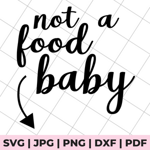 not a food baby svg 