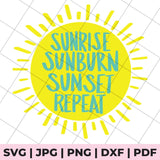 sunrise sunburn sunset repeat digital cut file