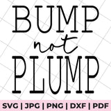 bump not plump svg file