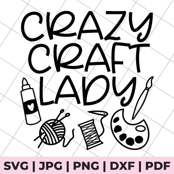 crazy craft lady svg file