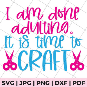 done adulting it is time to craft svg file