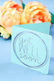 get well soon card made on a cricut