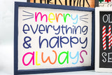 merry everything and happy always sign