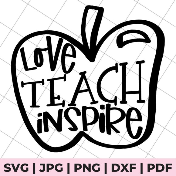 love teach inspire svg file