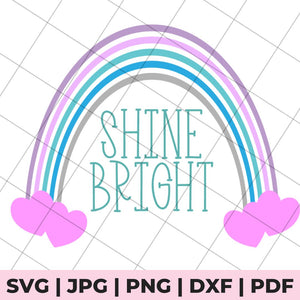 shine bright rainbow svg file