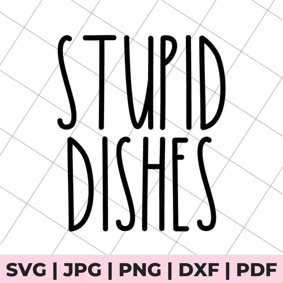 stupid dishes svg file