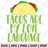 tacos are my love language svg file