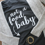 not a food baby t-shirt image